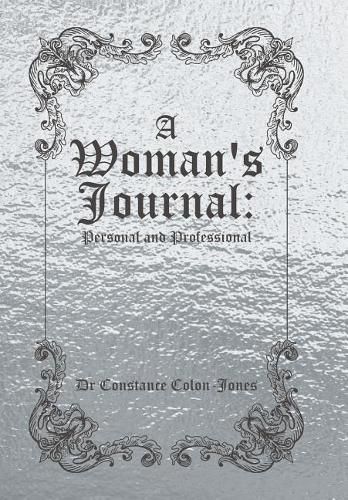 A Woman's Journal: Personal and Professional