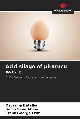Cover image for Acid silage of pirarucu waste