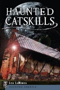 Cover image for Haunted Catskills