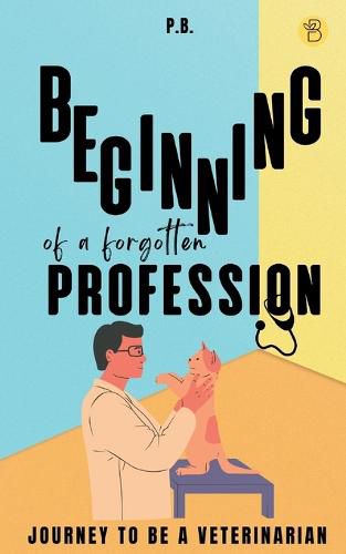 Cover image for Beginning of a Forgotten Profession