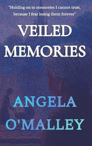 Cover image for Veiled Memories