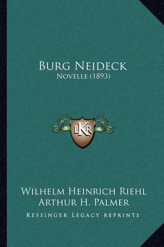 Burg Neideck: Novelle (1893)