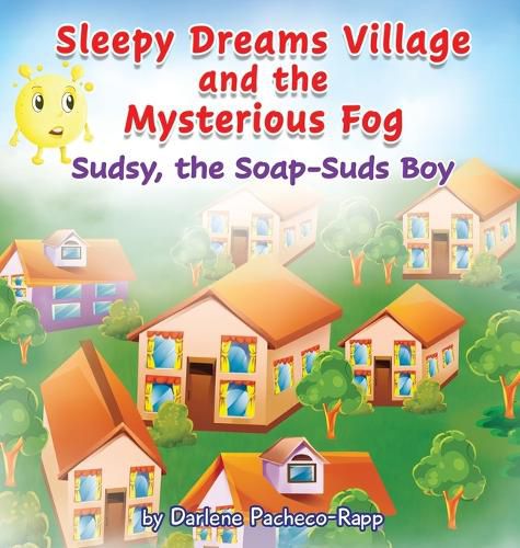 Cover image for Sleepy Dreams Village and the Mysterious Fog