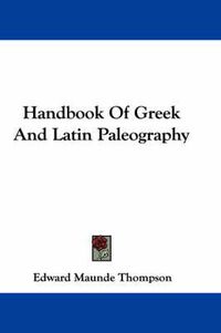 Cover image for Handbook of Greek and Latin Paleography