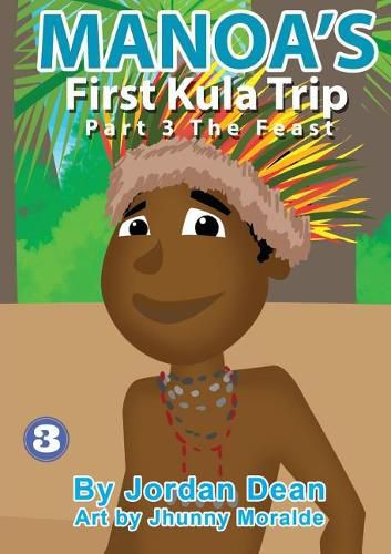 Cover image for Manoa's First Kula Trip [Part III] - The Feast