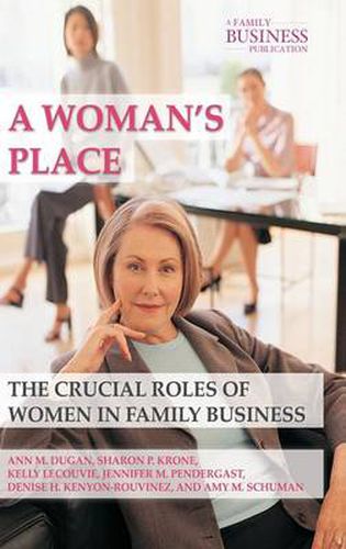 Cover image for A Woman's Place: The Crucial Roles of Women in Family Business