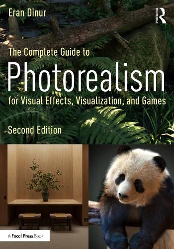 Cover image for The Complete Guide to Photorealism for Visual Effects, Visualization and Games