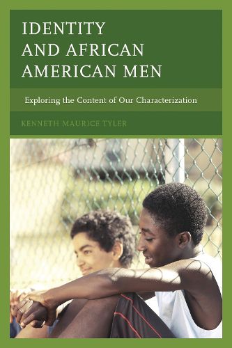 Cover image for Identity and African American Men: Exploring the Content of Our Characterization