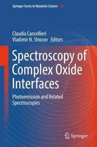 Cover image for Spectroscopy of Complex Oxide Interfaces: Photoemission and Related Spectroscopies