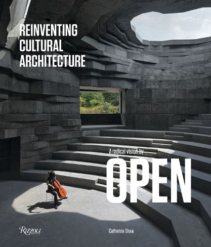 Cover image for Reinventing Cultural Architecture: A Radical Vision by OPEN