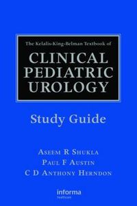 Cover image for The Kelalis-King-Belman Textbook of Clinical Pediatric Urology Study Guide