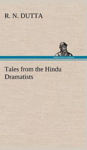 Cover image for Tales from the Hindu Dramatists