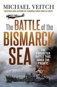 Cover image for The Battle of the Bismarck Sea