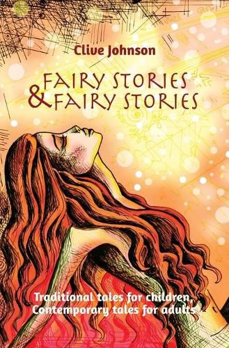 Cover image for Fairy Stories & Fairy Stories: Traditional Tales for Children, Contemporary Tales for Adults