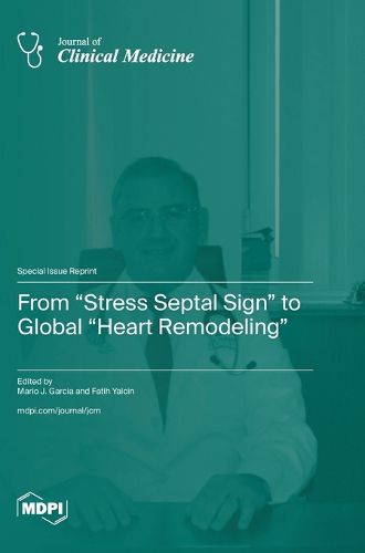 Cover image for From "Stress Septal Sign" to Global "Heart Remodeling"