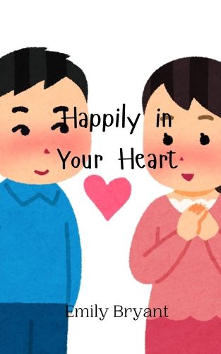 Cover image for Happily in Your Heart