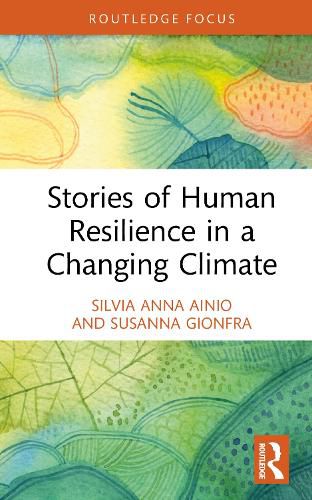 Cover image for Stories of Human Resilience in a Changing Climate