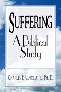 Cover image for Suffering - A Biblical Study