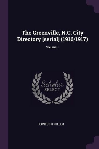 Cover image for The Greenville, N.C. City Directory [serial] (1916/1917); Volume 1