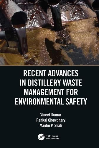 Cover image for Recent Advances in Distillery Waste Management for Environmental Safety