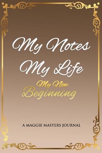 Cover image for My Notes My Life My New Beginning