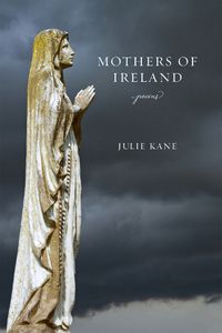 Cover image for Mothers of Ireland: Poems