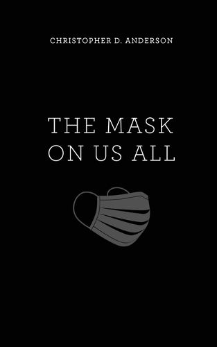 Cover image for The Mask On Us All