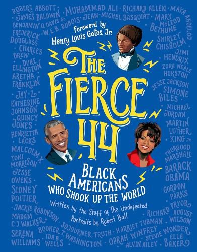 Cover image for The Fierce 44: Black Americans Who Shook Up the World