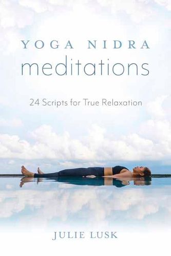 Cover image for Yoga Nidra Meditations: 24 Scripts for True Relaxation