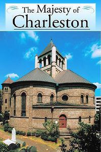 Cover image for Majesty of Charleston, The
