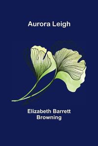 Cover image for Aurora Leigh