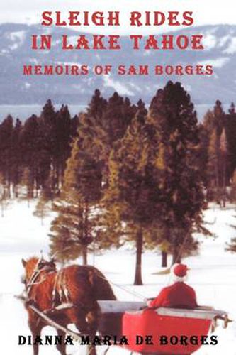 Cover image for Sleigh Rides in Lake Tahoe