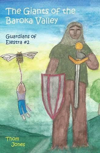 Cover image for The Giants of the Baroka Valley: The Guardians of Elestra