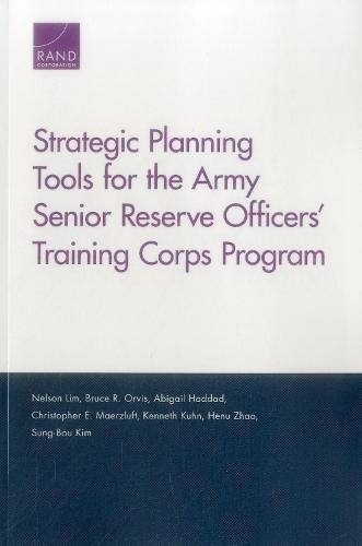 Cover image for Strategic Planning Tools for the Army Senior Reserve Officers' Training Corps Program