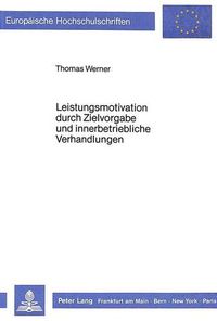 Cover image for Leistungsmotivation Durch Zielvorgabe Und Innerbetriebliche Verhandlungen