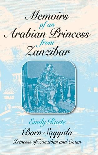 Cover image for Memoirs of an Arabian Princess from Zanzibar