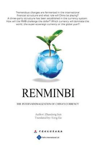 Cover image for Renminbi: The Internationalization of China's Currency