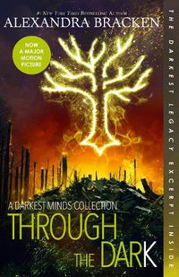 Cover image for Through the Dark: A Darkest Minds Collection (The Darkest Minds)