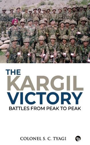 Cover image for The Kargil Victory: Battles from Peak to Peak