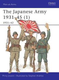 Cover image for The Japanese Army 1931-45 (1): 1931-42