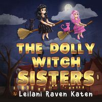 Cover image for The Dolly Witch Sisters