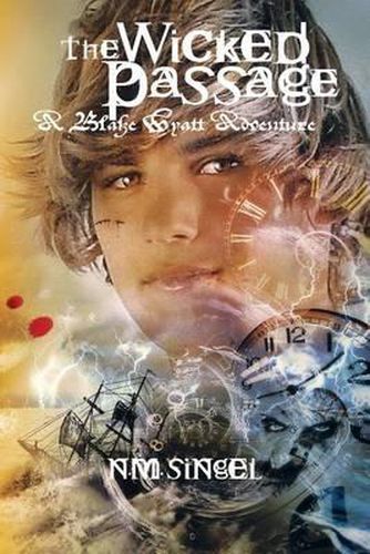 Cover image for The Wicked Passage: A Blake Wyatt Adventure