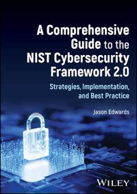 Cover image for A Comprehensive Guide to the NIST Cybersecurity Framework 2.0