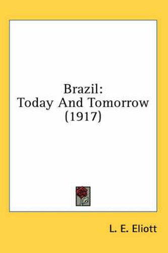 Cover image for Brazil: Today and Tomorrow (1917)