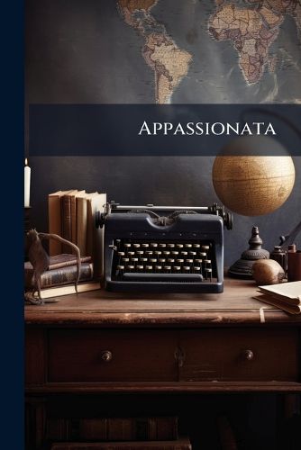 Cover image for Appassionata: A Musician's Story