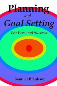 Cover image for Planning And Goal Setting For Personal Success