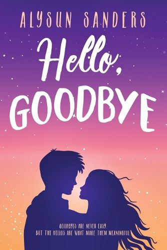 Cover image for Hello, Goodbye