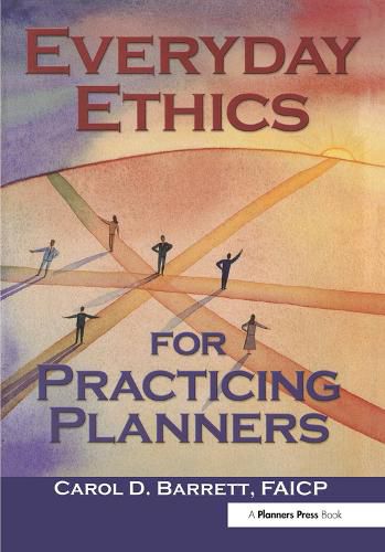 Cover image for Everyday Ethics for Practicing Planners