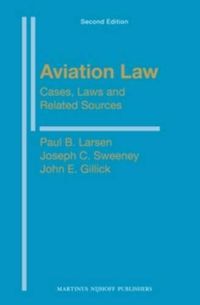 Cover image for Aviation Law: Cases, Laws and Related Sources: Second Edition