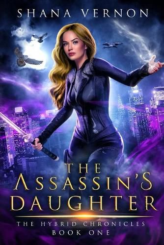 Cover image for The Assassin's Daughter: The Hybrid Chronicles Book One